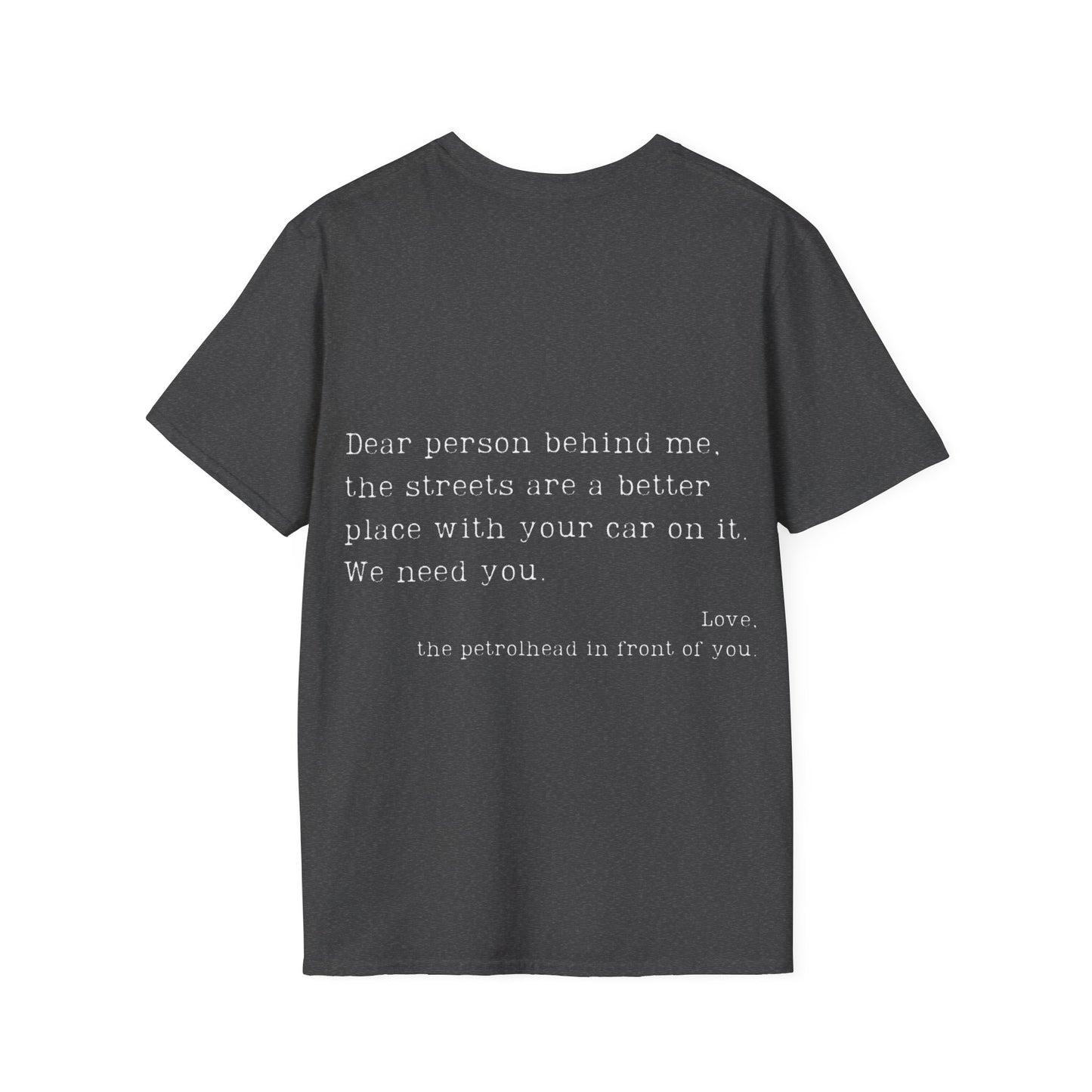 dear person behind me Unisex T-Shirt